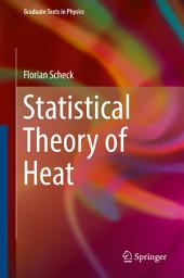 Icon image Statistical Theory of Heat