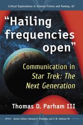 Icon image "Hailing frequencies open": Communication in Star Trek: The Next Generation