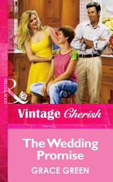 Icon image The Wedding Promise (Mills & Boon Vintage Cherish)