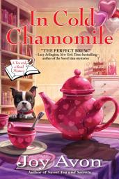 Icon image In Cold Chamomile: A Tea and a Read Mystery