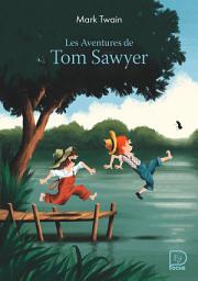 Icon image Les Aventures de Tom Sawyer