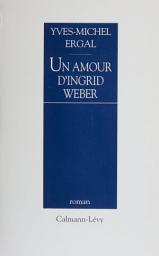 Icon image Un amour d'Ingrid Weber