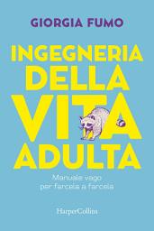 Icon image Ingegneria della vita adulta