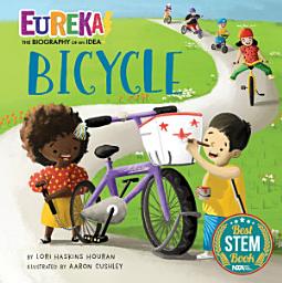 Icon image Bicycle: Eureka! The Biography of an Idea