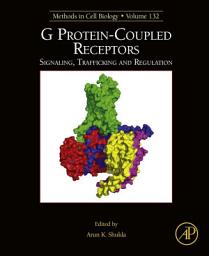 Icon image G Protein-Coupled Receptors: Signaling, Trafficking and Regulation