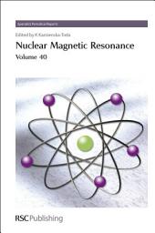 Icon image Nuclear Magnetic Resonance: Volume 40