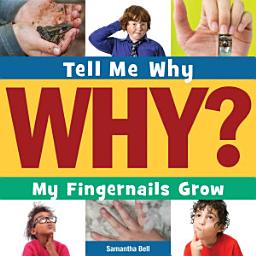 Icon image My Fingernails Grow: Read Along or Enhanced eBook