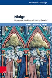 Icon image Könige: Konzeptionen von Herrschaft im ›Prosalancelot‹