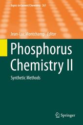 Icon image Phosphorus Chemistry II: Synthetic Methods