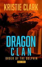 Icon image Dragon Clan: A Sci-Fi Thriller Sea Adventure