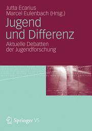 Icon image Jugend und Differenz: Aktuelle Debatten der Jugendforschung