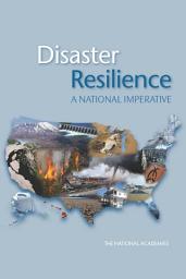 Icon image Disaster Resilience: A National Imperative