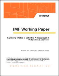 Icon image Explaining Inflation in Colombia: A Disaggregated Phillips Curve Approach