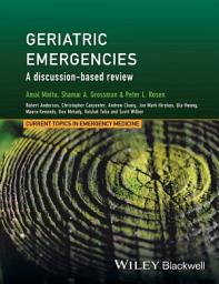 Icon image Geriatric Emergencies: A Discussion-based Review