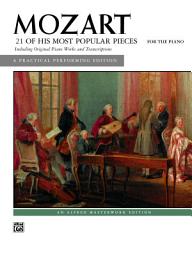 Icon image Mozart, 21 of His Most Popular Pieces: For Intermediate Piano