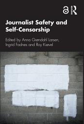 Icon image Journalist Safety and Self-Censorship