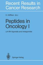 Icon image Peptides in Oncology I: LH-RH Agonists and Antagonists