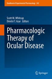 Icon image Pharmacologic Therapy of Ocular Disease