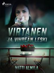 Icon image Virtanen ja vihreän leski