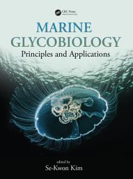 Icon image Marine Glycobiology: Principles and Applications