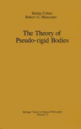 Icon image The Theory of Pseudo-rigid Bodies