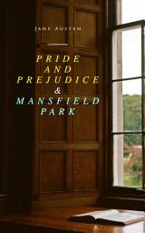 Icon image Pride and Prejudice & Mansfield Park