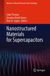 Icon image Nanostructured Materials for Supercapacitors