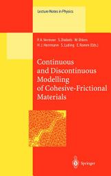 Icon image Continuous and Discontinuous Modelling of Cohesive-Frictional Materials