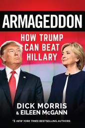 Icon image Armageddon: How Trump Can Beat Hillary