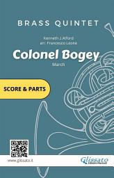 Icon image Colonel Bogey - Brass Quintet score & parts: march