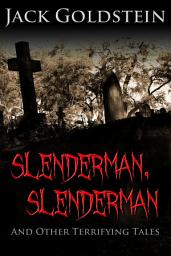 Icon image Slenderman, Slenderman - And Other Terrifying Tales