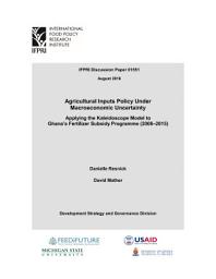 Icon image Agricultural Inputs Policy Under Macroeconomic Uncertainty: Applying the kaleidoscope model to Ghana’s Fertilizer Subsidy Programme (2008–2015)