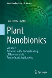 Icon image Plant Nanobionics: Volume 1, Advances in the Understanding of Nanomaterials Research and Applications