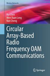 Icon image Circular Array-Based Radio Frequency OAM Communications