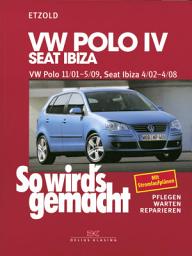 Icon image VW Polo IV 11/01-5/09, Seat Ibiza 4/02-4/08: So wird ́s gemacht - Band 129, Ausgabe 10