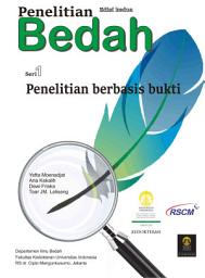 Icon image Penelitian Bedah Seri 1 : Penelitian Berbasis Bukti