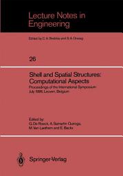 Icon image Shell and Spatial Structures: Computational Aspects: Proceedings of the International Symposium July 1986, Leuven, Belgium