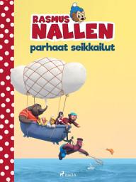 Icon image Rasmus Nallen parhaat seikkailut: Nide 12