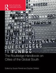 Icon image The Routledge Handbook on Cities of the Global South