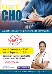 Icon image CHO (Community Health Officer) - Part 9 | 35 Paper Sets | 3500 Questions & Answers: Crack: A port to render helping hands to community