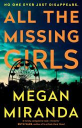 Icon image All the Missing Girls