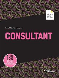 Icon image Consultant: 138 fiches opérationnelles, Édition 4