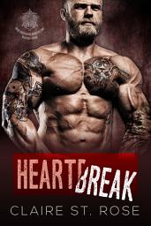 Icon image Heartbreak: A Motorcycle Club Romance