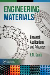 Icon image Engineering Materials: Research, Applications and Advances