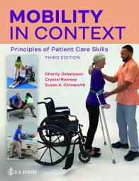 Icon image Mobility in Context: Principles of Patient Care Skills