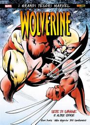 Icon image Wolverine - Sete di sangue e altre storie