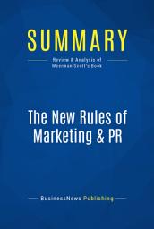 Icon image Summary: The New Rules of Marketing & PR: Review and Analysis of Meerman Scott's Book