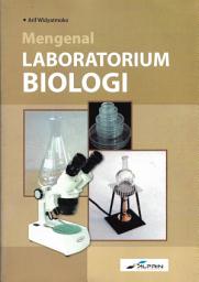 Icon image Mengenal Laboratorium Biologi