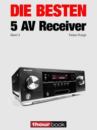 Icon image Die besten 5 AV-Receiver (Band 3): 1hourbook