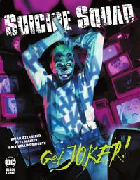 Icon image Suicide Squad: Get Joker!: Volume 1